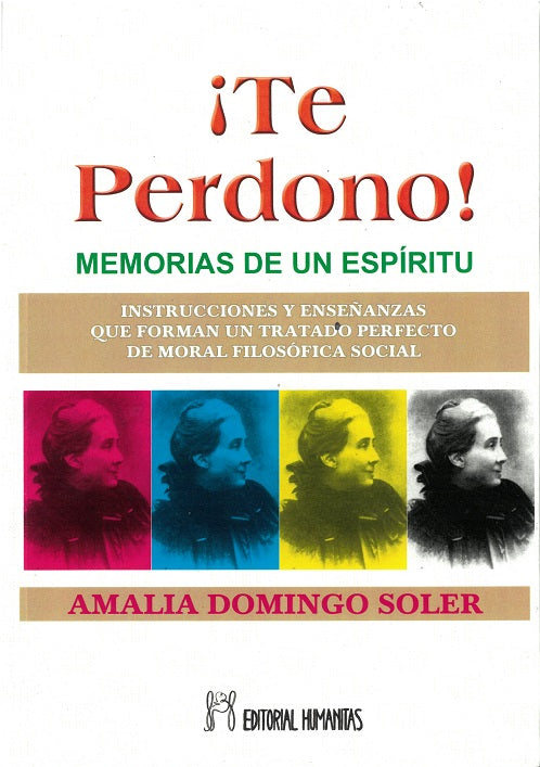 Te perdono, memorias de un espíritu, de Amalia | portada del libro