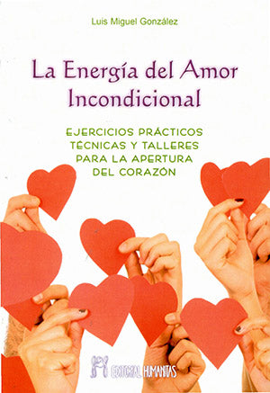 La energía del Amor Incondicional, de Luis Miguel | portada del libro