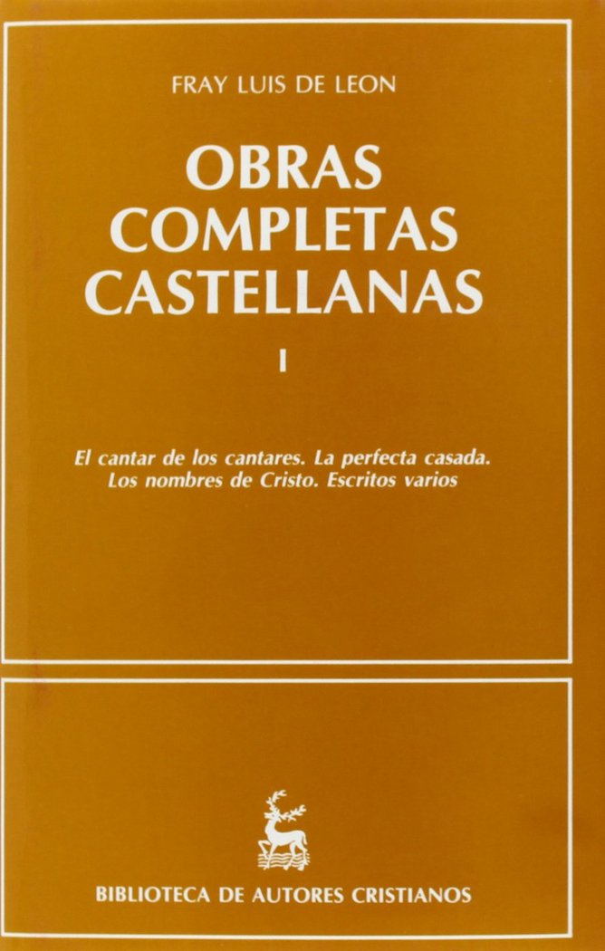 OBRAS COMPLETAS CASTELLANAS DE FRAY LUIS DE LEON. (T.1), de LEON, LUIS DE | portada del libro