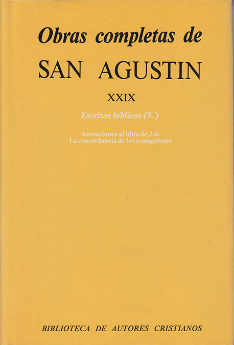 Obras completas de San Agustín. XXIX: Escritos bíblicos (5.º): Anotaciones al libro de Job. Concorda, de San Agustín | portad