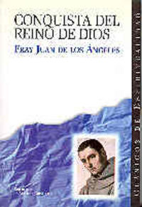 La conquista del Reino de Dios, de Juan de los Ángeles | portada del libro