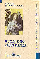 Humanismo y esperanza, de Amigo Vallejo, Carlos | portada del libro