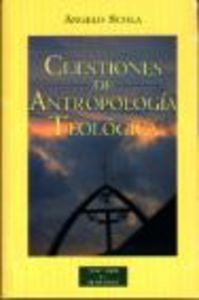 Cuestiones de antropología teológica, de Scola, Angelo | portada del libro