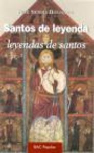 Santos de leyenda, leyendas de santos, de Sendín Blázquez, José | portada del libro