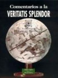 Comentarios a la Veritatis splendor, de Blázquez Fernández, Niceto | portada del libro
