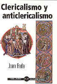 Clericalismo y anticlericalismo, de Bada Elías, Joan | portada del libro