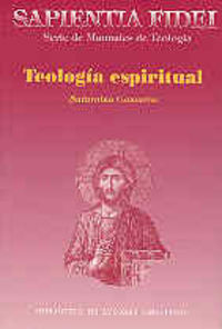 Teología espiritual, de Gamarra Mayor, Saturnino | portada del libro
