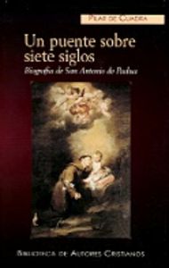 Un puente sobre siete siglos. San Antonio hoy., de Cuadra, Pilar de la | portada del libro