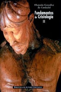 Fundamentos de cristología. II: Meta y misterio, de González de Cardedal, Olegario | portada del libro