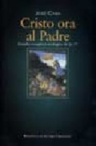 Cristo ora al Padre, de Caba Rubio, José | portada del libro