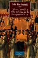 Iglesia, herejía y vida política en la Europa medieval, de Mitre Fernández, Emilio | portada del libro