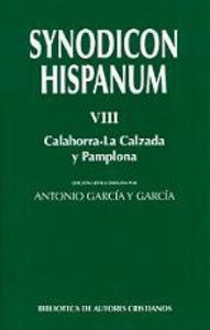 Synodicon Hispanum. VIII: Calahorra-La Calzada y Pamplona, de Cantelar Rodriguez, Francisco | portada del libro