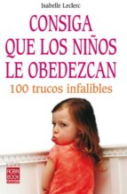 Consiga que lo niños le obedezcan, de Isabelle Leclerc | portada del libro