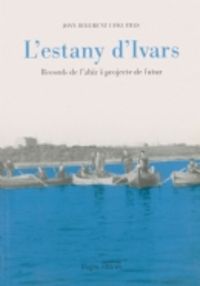L'Estany d'Ivars, de Bellmunt i Figueras, Joan | portada del libro