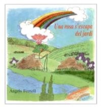 Una rosa s'escapa del jardí, de Fornell, Àngels | portada del libro