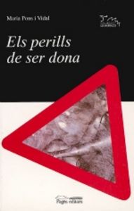 Els perills de ser dona, de Pons Vidal, Maria | portada del libro
