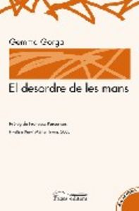 El desordre de les mans, de Gorga, Gemma | portada del libro