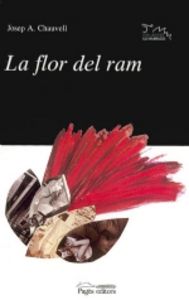 La flor del ram, de Chauvell, Josep A. | portada del libro
