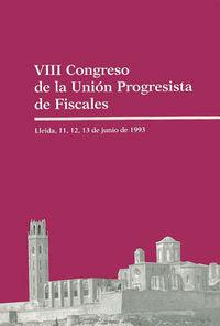 VIII Congreso de la Unión Progresista de Fiscales, de Varios autores | portada del libro