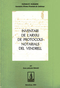 Inventari de l'Arxiu de Protocols Notarials del Vendrell, de Sabanés i Alberich, Anna | portada del libro
