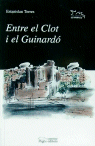 Entre el Clot i el Guinardó, de Torres, Estanislau | portada del libro