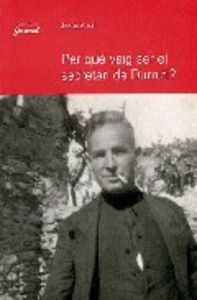 Per què vaig ser el secretari de Durruti?, de Arnal, Jesús | portada del libro