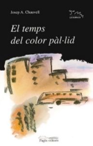 El temps del color pàl·lid, de Chauvell, Josep A. | portada del libro