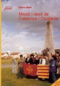 Missió i destí de Catalunya i Occitània, de Albert i Corp, Esteve | portada del libro