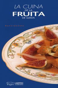 La cuina de la fruita de Lleida, de Varios autores | portada del libro