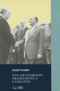 Els ajuntaments franquistes a Catalunya, de Marín, Martí | portada del libro