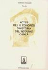 Actes del II Congrés d'Història del Notariat Català, de Varios autores | portada del libro
