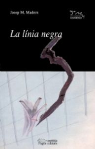 La línia negra, de Madern, Josep M. | portada del libro