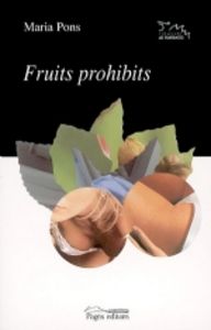 Fruits prohibits, de Pons i Vidal, Maria | portada del libro