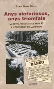 Anys victoriosos, anys triomfals, de Gómez Molina, Ramon | portada del libro