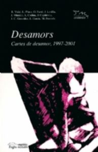 Desamors. Cares de desamor, 1997-2001, de Varios autores | portada del libro