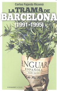 La trama de Barcelona (1991-1995), de Fajardo Ricomá, Carlos | portada del libro