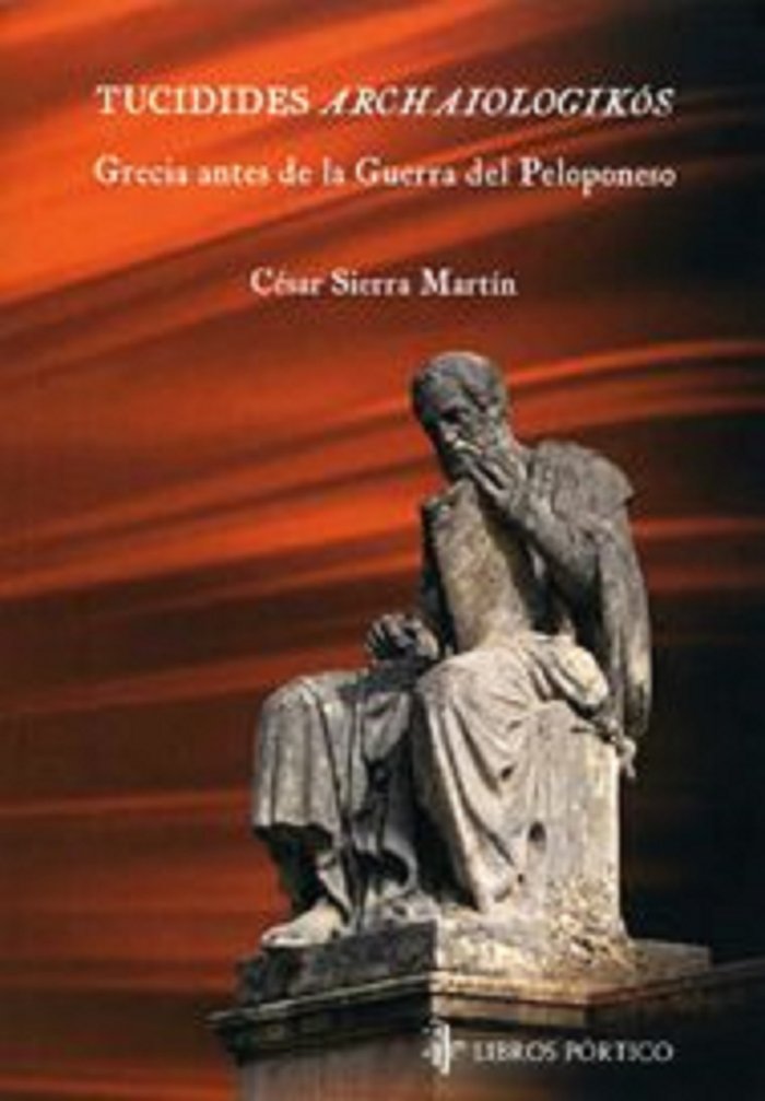Tucídides "Archaiologikós"., de Sierra Martín, César | portada del libro