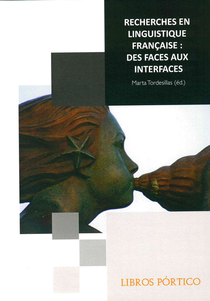 Recherches en linguistique française : des faces aux interfaces | portada del libro