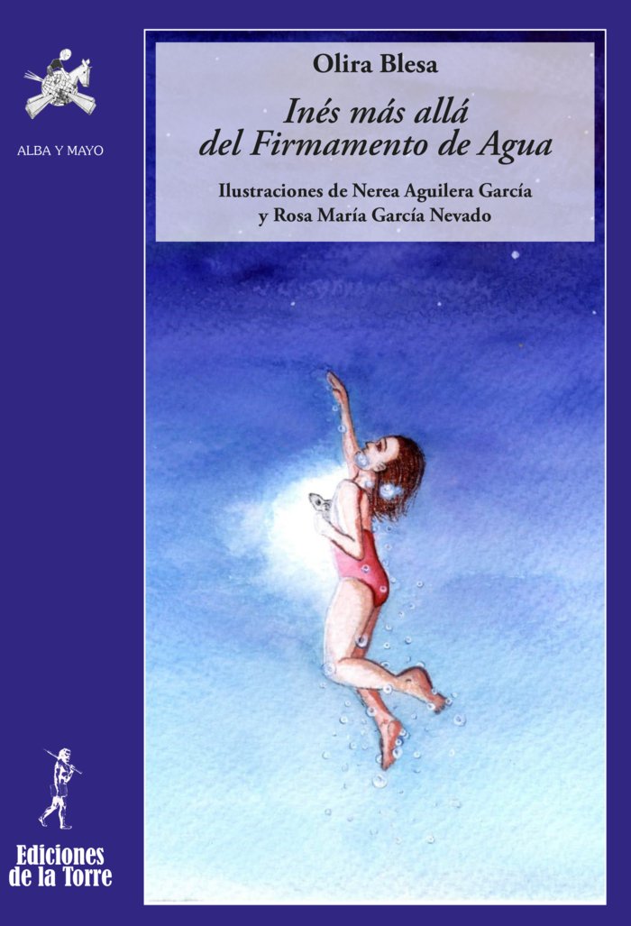 INES MAS ALLA DEL FIRMAMENTO DE AGUA 2ª EDICION, de BELSA, OLIRA | portada del libro