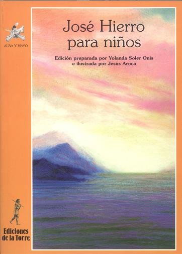 José Hierro para niños, de Hierro, José | portada del libro