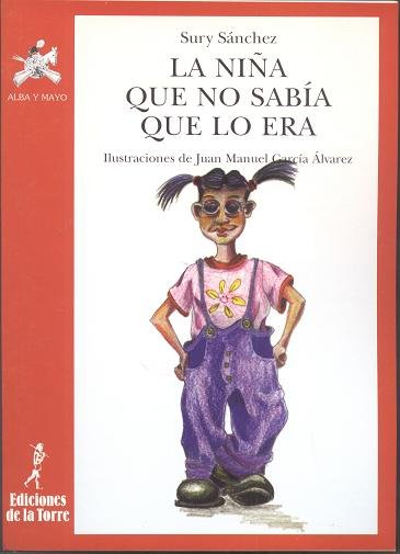 La niña que no sabía que lo era, de Sánchez, Sury | portada del libro