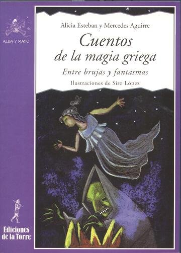 Cuentos de la magia griega, de Aguirre Castro, Mercedes | portada del libro