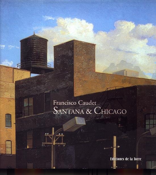 Santana y Chicago, de Caudet, Francisco | portada del libro