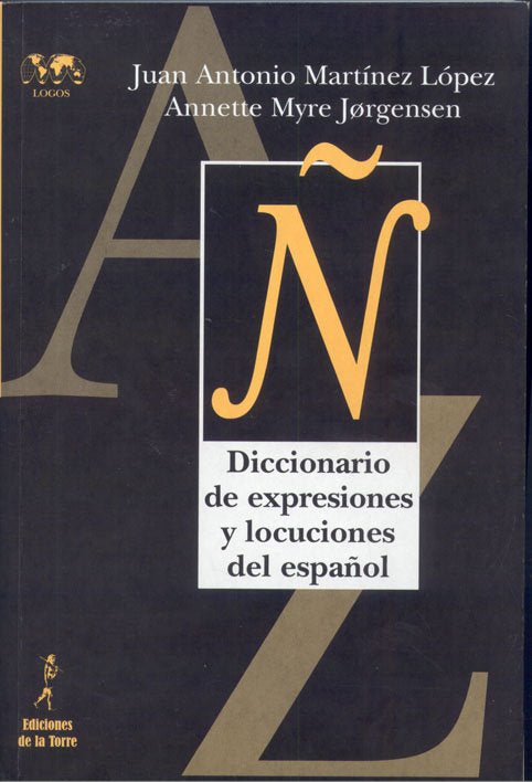 Diccionario de expresiones y locuciones del español, de Martínez López, Juan Antonio | portada del libro