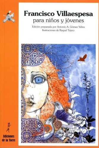 Francisco Villaespesa para niños y jóvenes, de Villaespesa Martín, Francisco | portada del libro