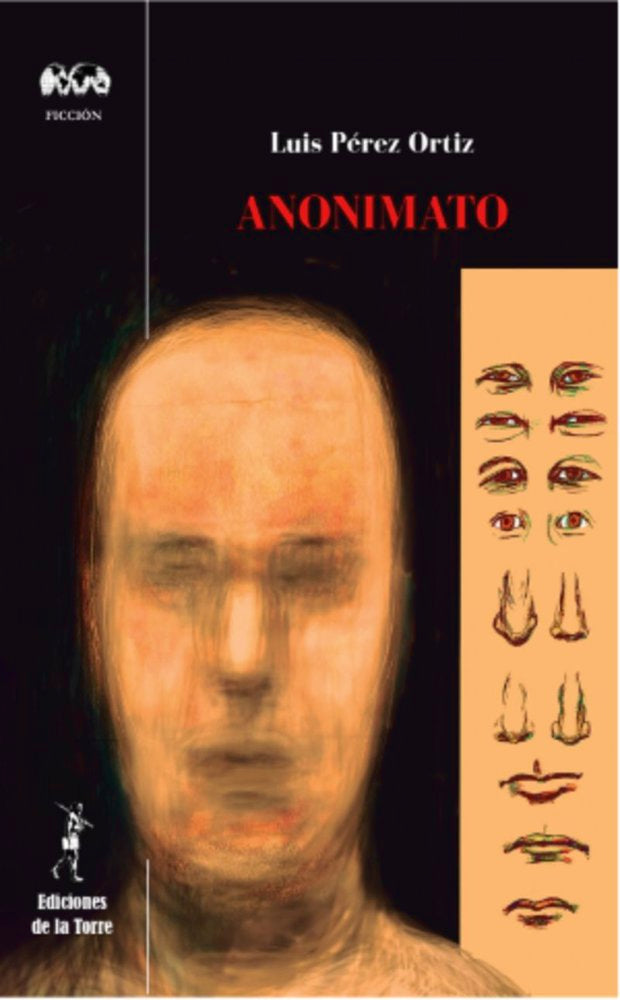 ANONIMATO, de PEREZ ORTIZ, LUIS | portada del libro