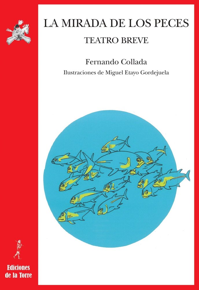 LA MIRADA DE LOS PECES, de COLLADA, FERNANDO | portada del libro