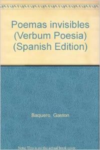 Poemas invisibles, de Baquero | portada del libro