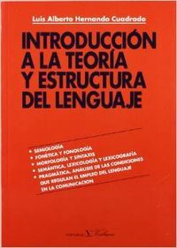 Introducción a la teoria y estructura del lenguaje, de Hernando Cuadrado, Luis Alberto | portada del libro