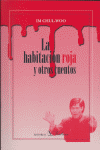 La habitación roja y otros cuentos, de Chul-woo, Im | portada del libro